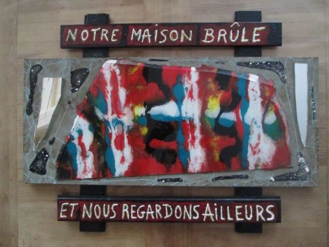 Notre maison brûle